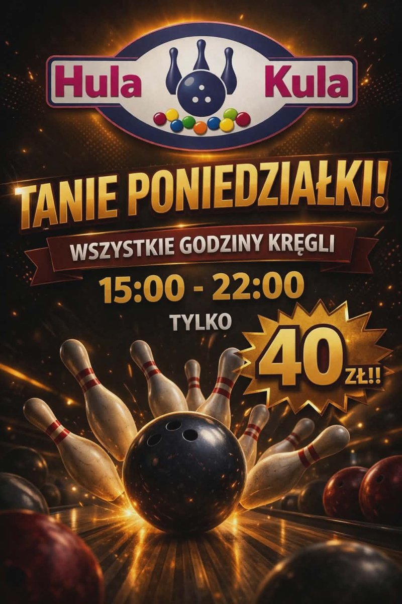 TANIE PONIEDZIAŁKI W HULA KULA!